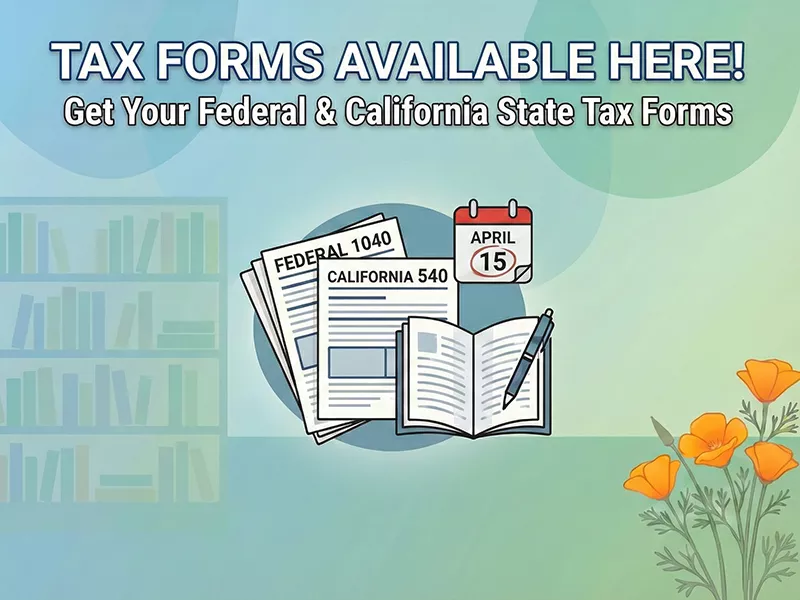 Promotional graphic announcing availability of federal and California state tax forms, with a reminder to check availability at pvld.org/taxforms.