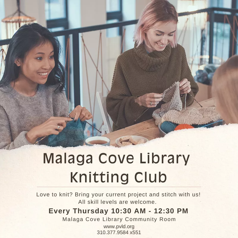 Malaga Cove Knitting Club Every Thursday