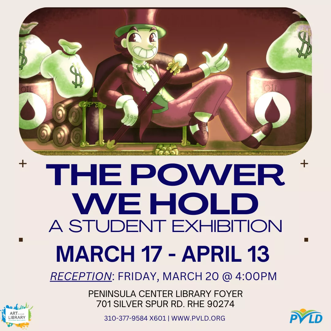 The Power We Hold: A Student Exhibition